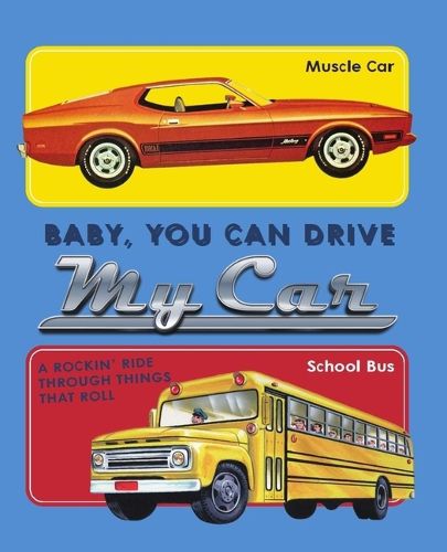 Cover image for Baby, You Can Drive My Car