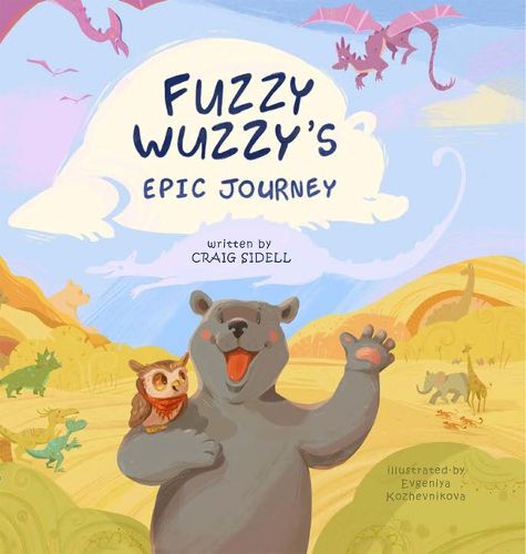 Cover image for Fuzzy Wuzzy's Epic Journey