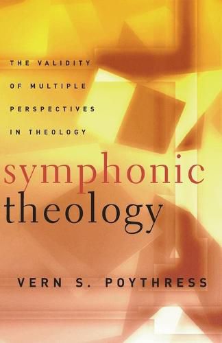 Cover image for Symphonic Theologythe Validity of Multiple