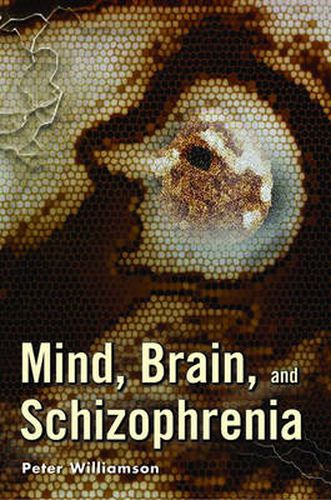 Cover image for Mind, Brain, and Schizophrenia