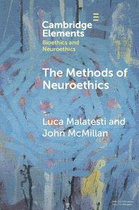 Cover image for The Methods of Neuroethics