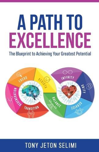 Cover image for A Path to Excellence: The Blueprint to Achieving Your Greatest Potential