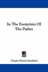 Cover image for In the Footprints of the Padres