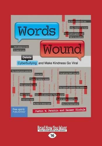 Cover image for Words Wound: Delete Cyberbullying and Make Kindness Go Viral