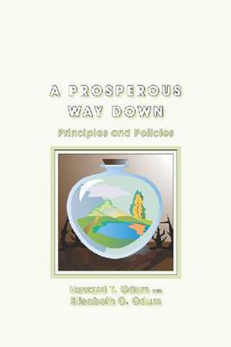 Cover image for A Prosperous Way Down: Principles and Policies