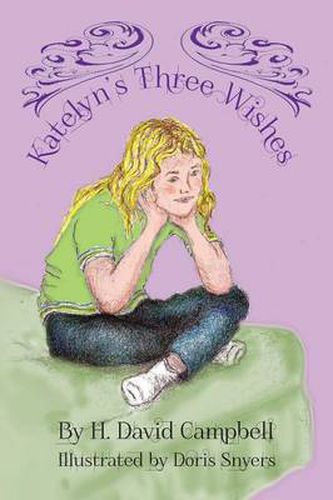 Cover image for Katelyn's Three Wishes