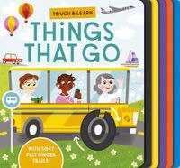 Cover image for Touch and Learn Things That Go