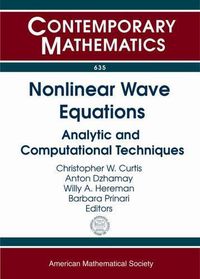 Cover image for Nonlinear Wave Equations: Analytic and Computational Techniques