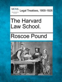 Cover image for The Harvard Law School.