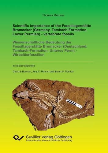 Scientific importance of the Fossillagerstatte Bromacker (Germany, Tambach Formation, Lower Permian) - vertebrate fossils