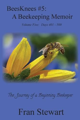 Cover image for BeesKnees #5: A Beekeeping Memoir