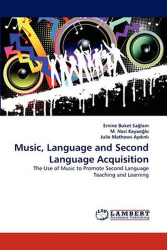 Cover image for Music, Language and Second Language Acquisition