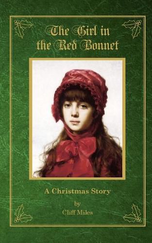 Cover image for The Girl in the Red Bonnet: A Christmas Story