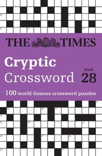 Cover image for The Times Cryptic Crossword Book 28