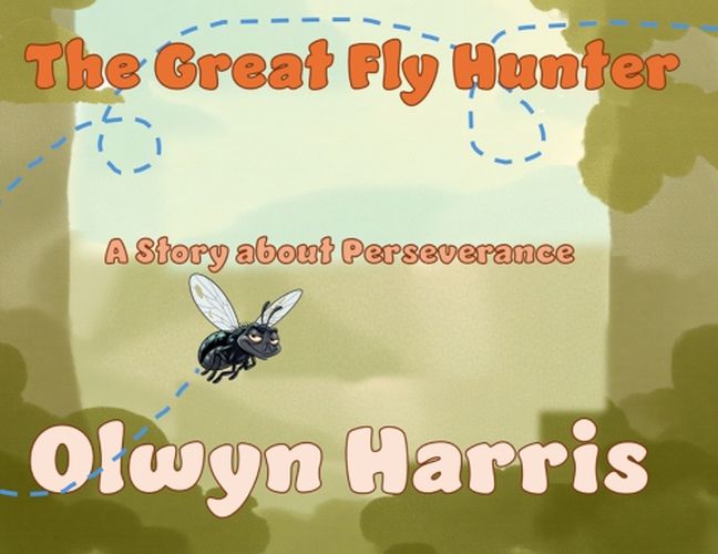 Cover image for The Great Fly Hunter