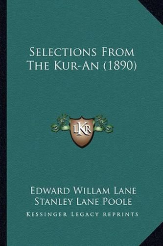 Selections from the Kur-An (1890)