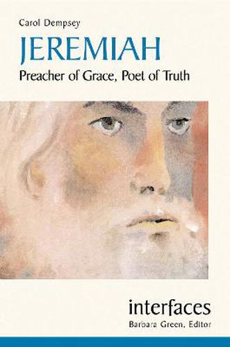 Cover image for Jeremiah: Preacher of Grace, Poet of Truth