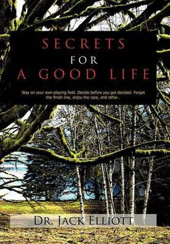 Cover image for Secrets for a Good Life