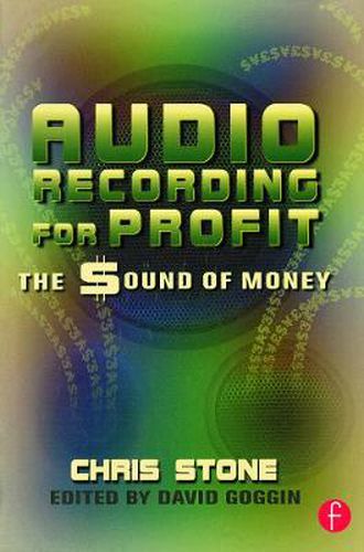 Audio Recording for Profit: The Sound of Money