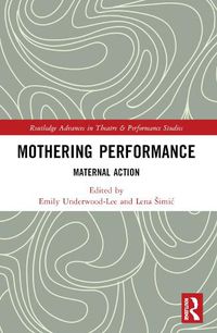 Cover image for Mothering Performance