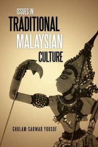 Cover image for Issues in Traditional Malaysian Culture