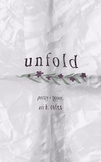 Cover image for Unfold: Poetry + Prose