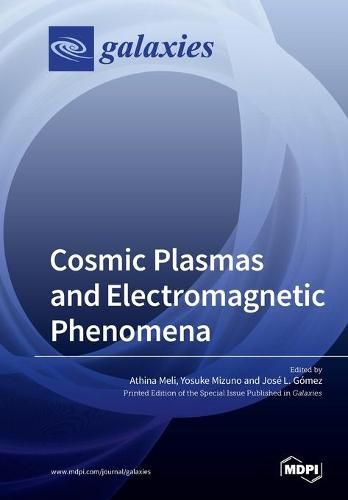 Cover image for Cosmic Plasmas and Electromagnetic Phenomena