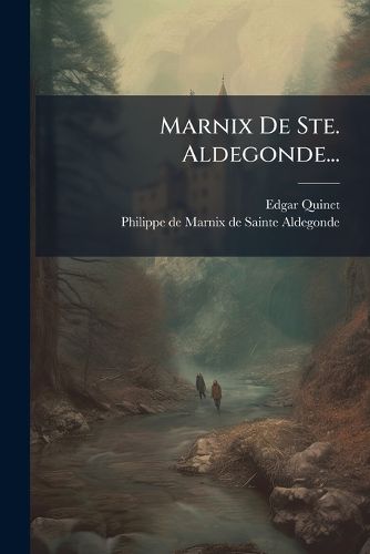 Cover image for Marnix De Ste. Aldegonde...