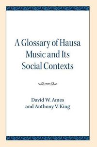 Cover image for Glossary of Hausa Music and Its Social Contexts