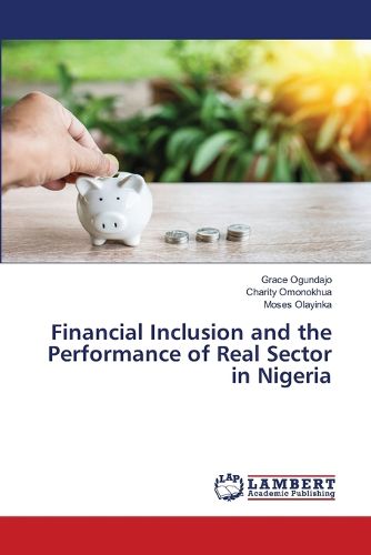 Cover image for Financial Inclusion and the Performance of Real Sector in Nigeria