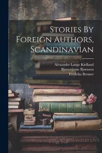 Stories By Foreign Authors, Scandinavian