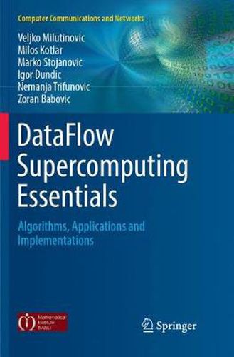 Cover image for DataFlow Supercomputing Essentials: Algorithms, Applications and Implementations