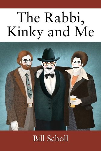 Cover image for The Rabbi, Kinky and Me