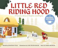 Cover image for Little Red Riding Hood: A Favorite Story in Rhythm and Rhyme