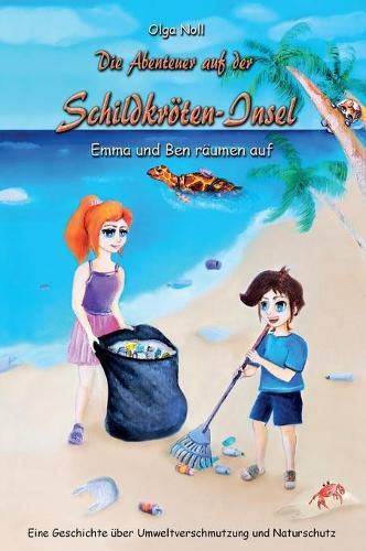 Cover image for Die Abenteuer auf der Schildkroeten-Insel: Emma und Ben raumen auf