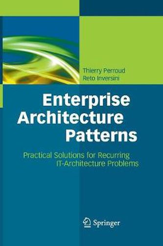 Cover image for Enterprise Architecture Patterns: Practical Solutions for Recurring IT-Architecture Problems