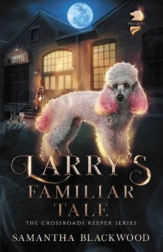 Cover image for Larry's Familiar Tale