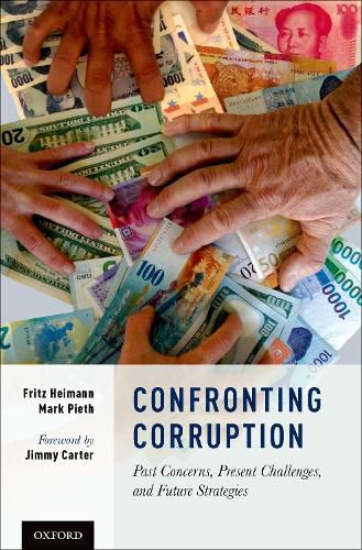Cover image for Confronting Corruption: Past Concerns, Present Challenges, and Future Strategies
