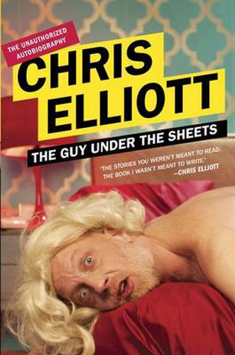 The Guy Under the Sheets: The Unauthorized Autobiography