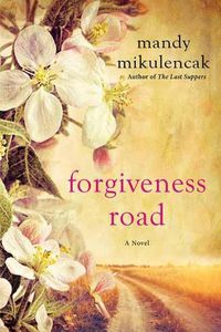 Cover image for Forgiveness Road