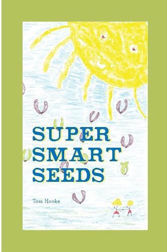 Super Smart Seeds