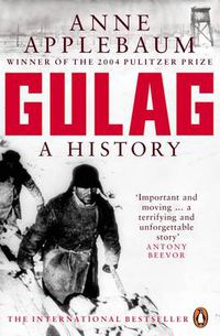 Cover image for Gulag: A History of the Soviet Camps