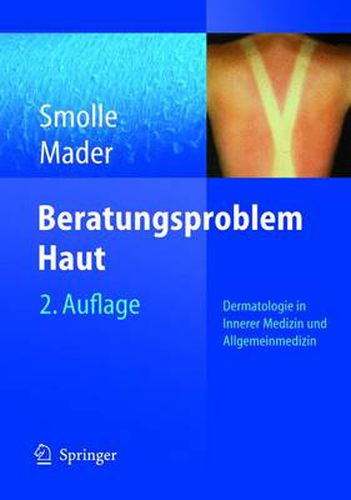 Cover image for Beratungsproblem Haut: Dermatologie in Innerer Medizin und Allgemeinmedizin