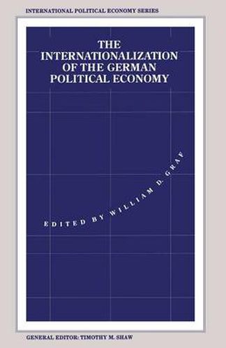 Cover image for The Internationalization of the German Political Economy: Evolution of a Hegemonic Project