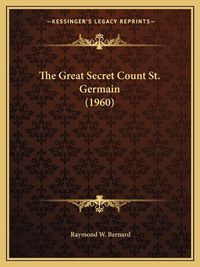 Cover image for The Great Secret Count St. Germain (1960)