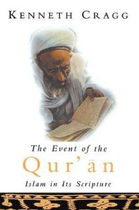 Cover image for The Event of the Quran: Islam in Its Scripture