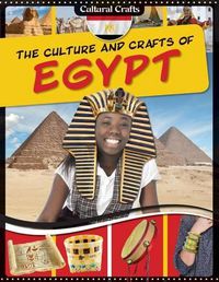 Cover image for The Culture and Crafts of Egypt