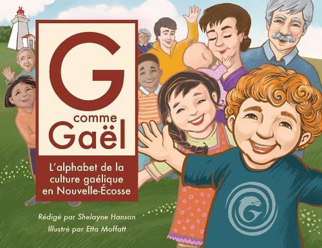 Cover image for G comme Gael: L'alphabet de la culture gaelique en Nouvelle-Ecosse