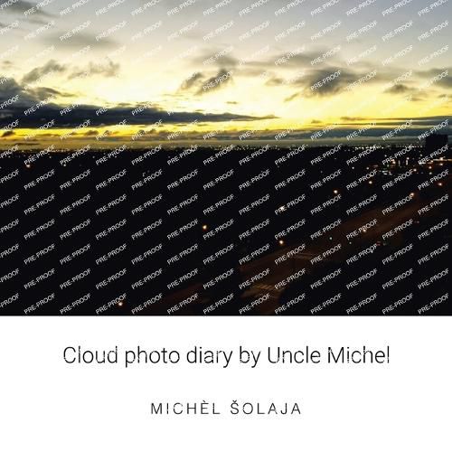 Cover image for Cloud photo diary by Uncle Michel