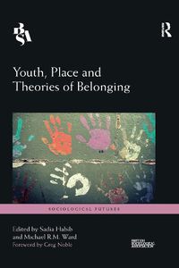 Cover image for Youth, Place and Theories of Belonging